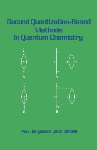Second Quantization-Based Methods in Quantum Chemistry cover